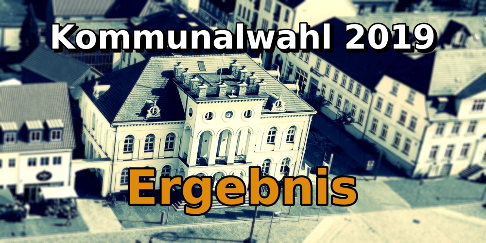 Ergebnisse der Kommunalwahl Neustrelitz 2019